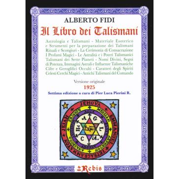 Il Libro dei Talismani - Alberto Fidi