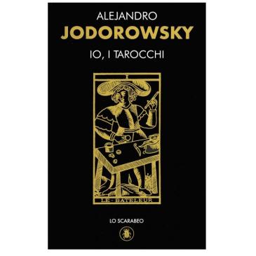 Io, i Tarocchi - Cofanetto Libro con Carte - A. Jodorowsky
