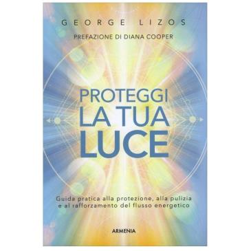 Proteggi la Tua Luce - G. Lizos