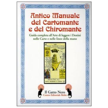 Antico Manuale del Cartomante e del Chiromante - P. L. Pierini