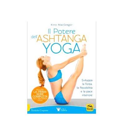 Il Potere dell'Ashtanga Yoga
Kino MacGrecor