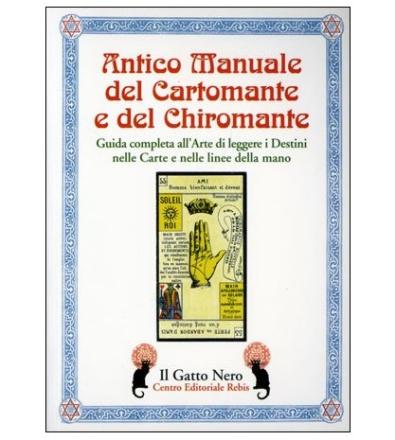 Antico Manuale del Cartomante e del Chiromante - P. L. Pierini