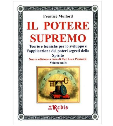 Il Potere Supremo - Volume Unico -  P. Mulford