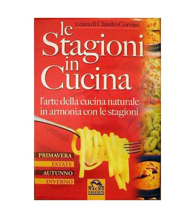 Le Stagioni in Cucina - Claudio Corvino